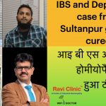 IBS and Depression case from Sultanpur getting cured.